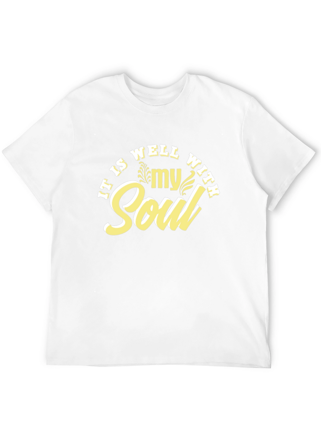 It Is Well With My Soul T-Shirt