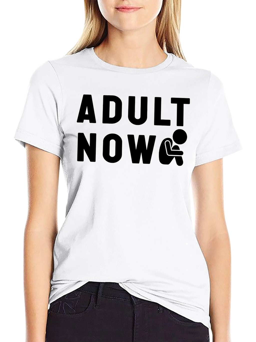 Adult Now T-Shirt - Humorous Graphic Tee