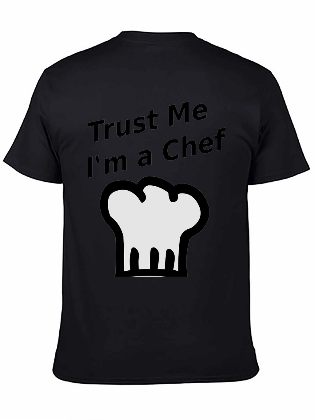 Trust Me Im a Chef Graphic Tee