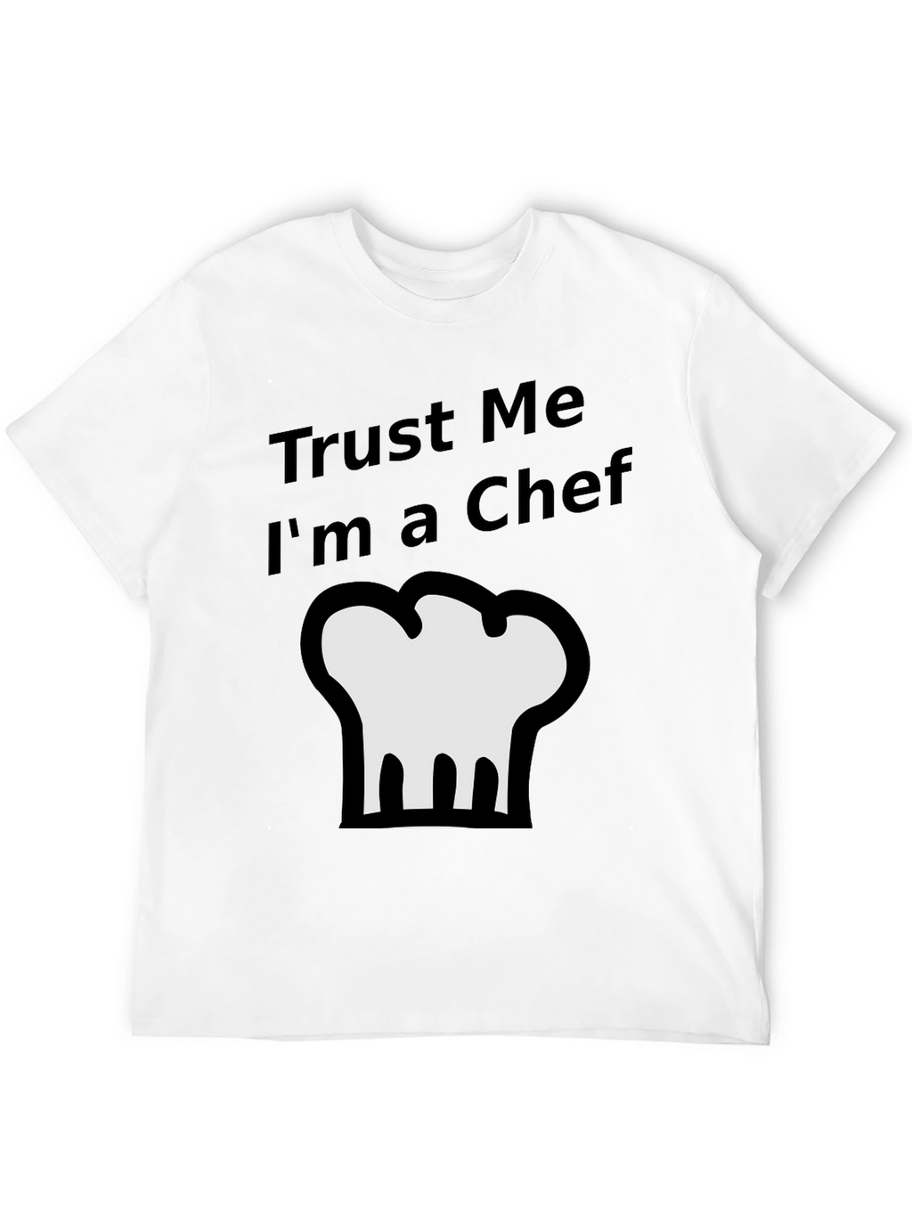 Trust Me Im a Chef Graphic Tee