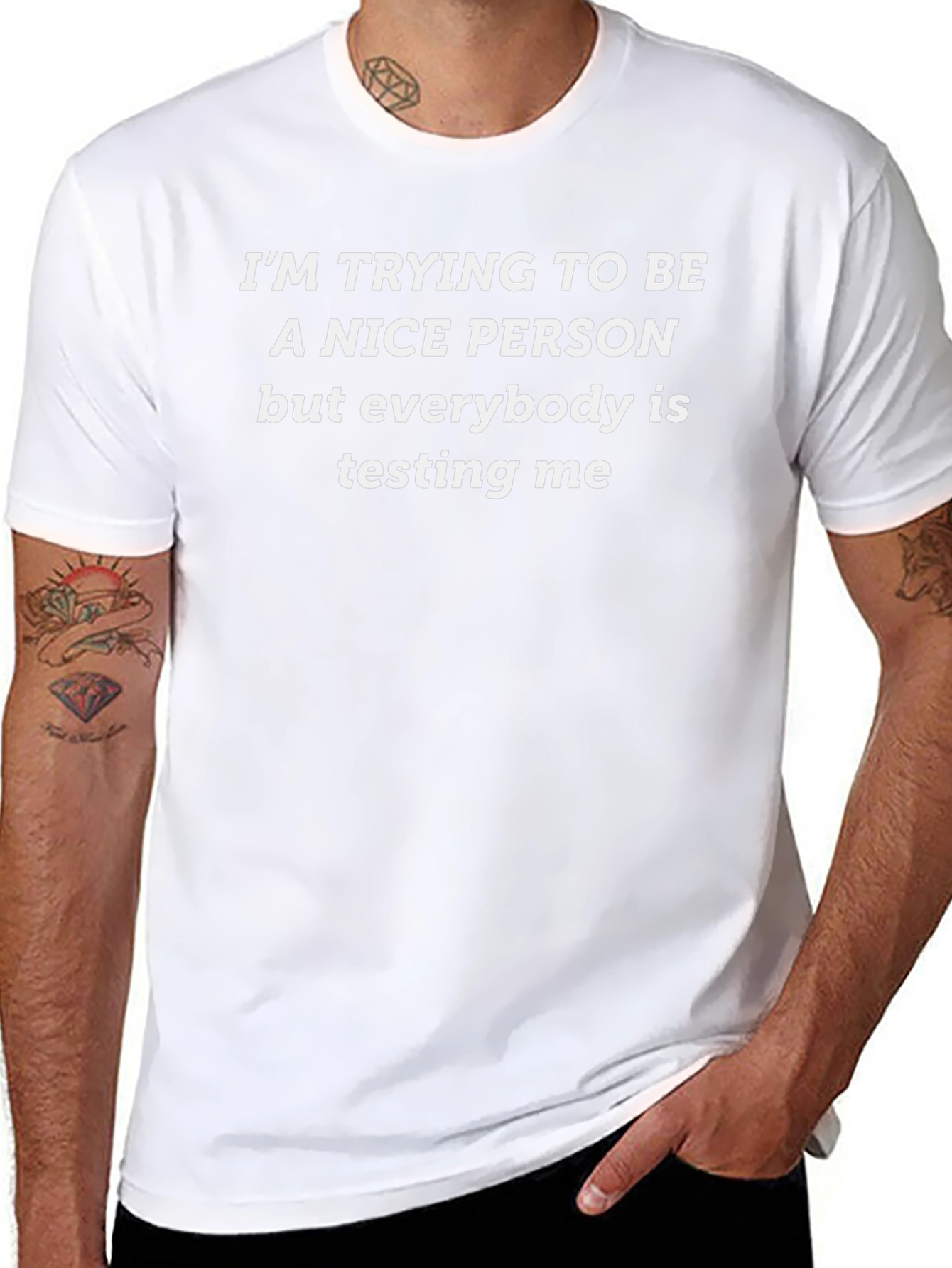 Funny Sarcastic T-Shirt: Nice Person Testing Me