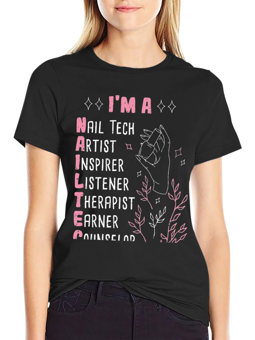 Im a Nail Tech T-Shirt - Nail Artist Gift