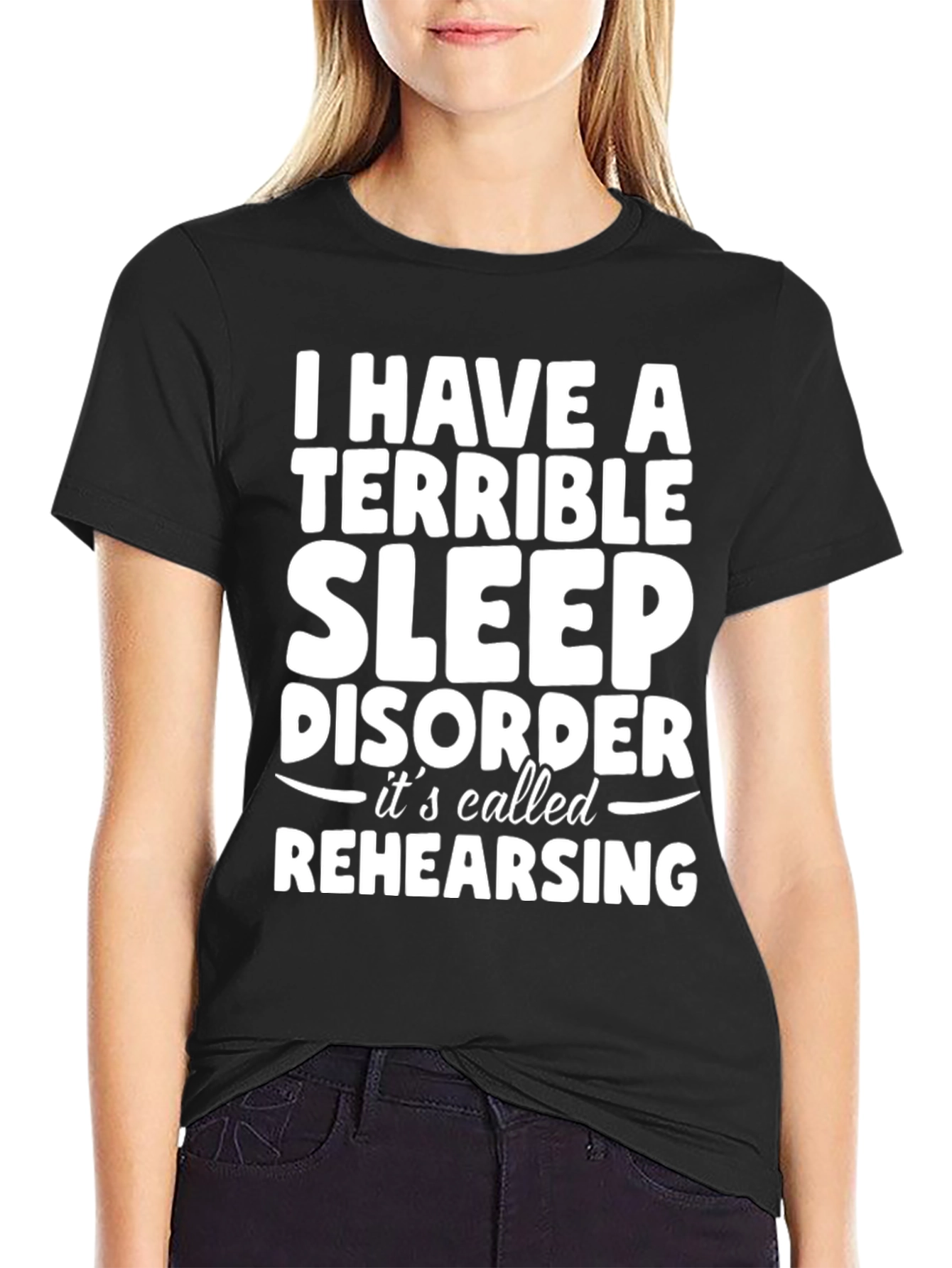 Terrible Sleep Disorder Rehearsing Graphic Tee