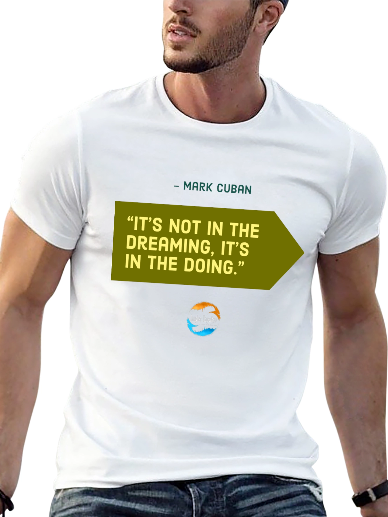 Motivational Mark Cuban Quote T-Shirt