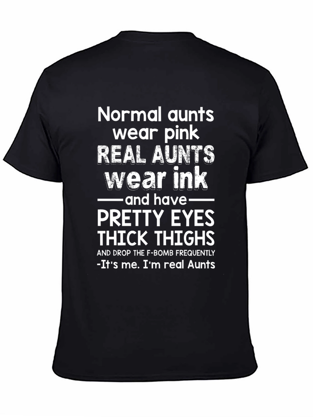 Real Aunts Wear Ink Graphic T-Shirt