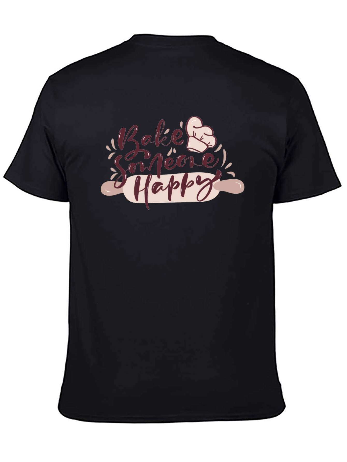 Bake Someone Happy T-Shirt