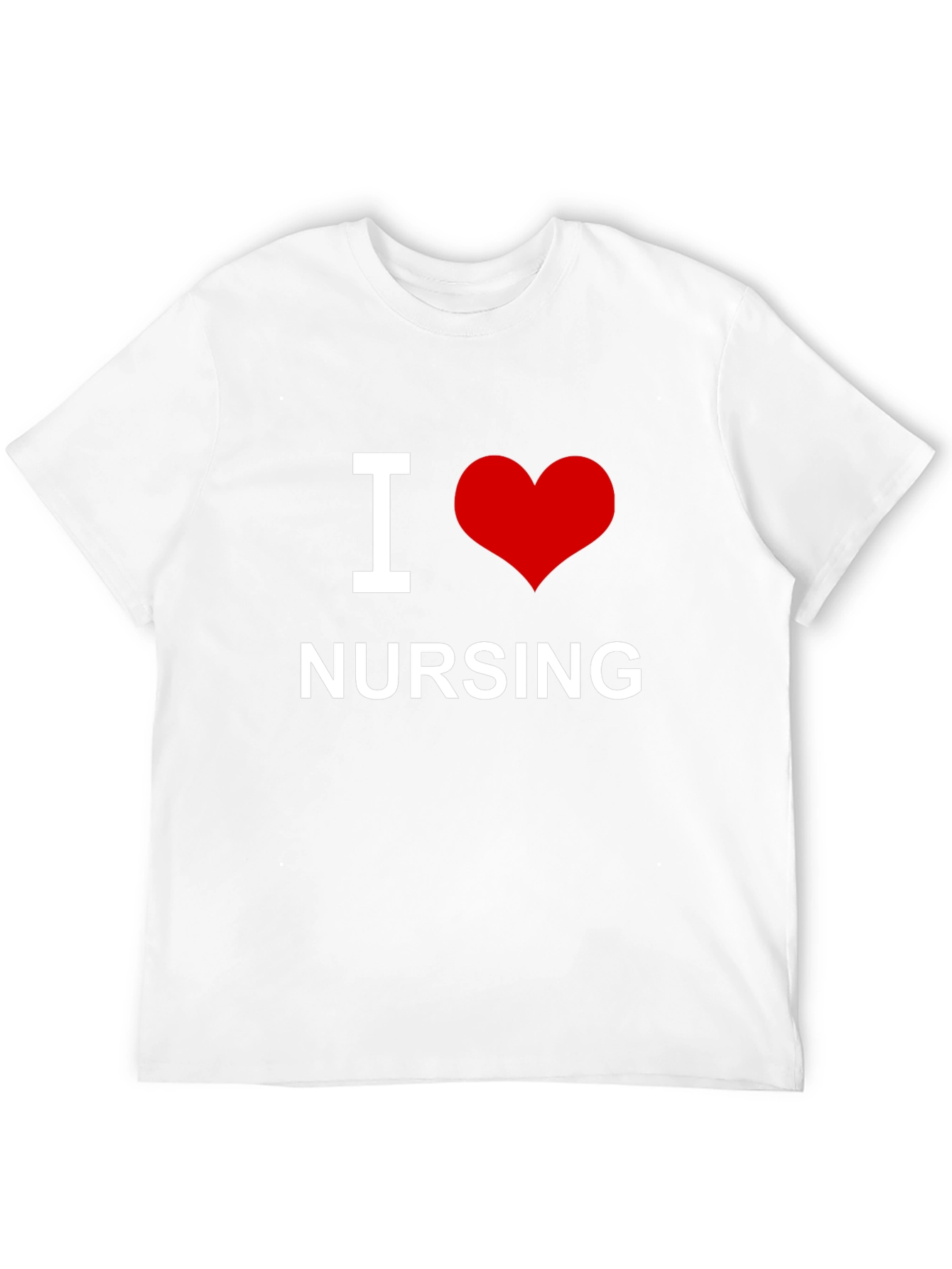 I Love Nursing T-Shirt - Soft Cotton Tee