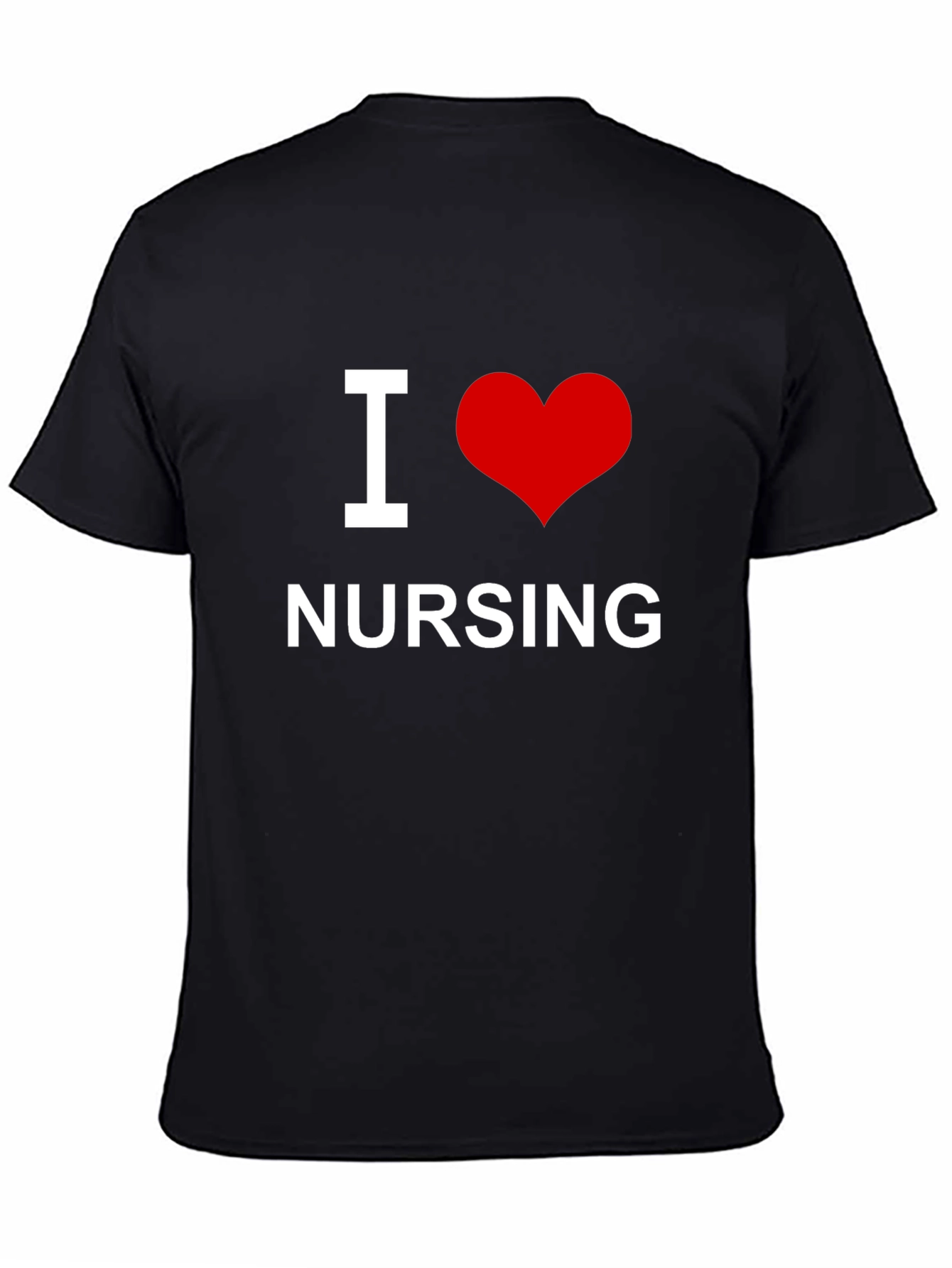 I Love Nursing T-Shirt - Soft Cotton Tee