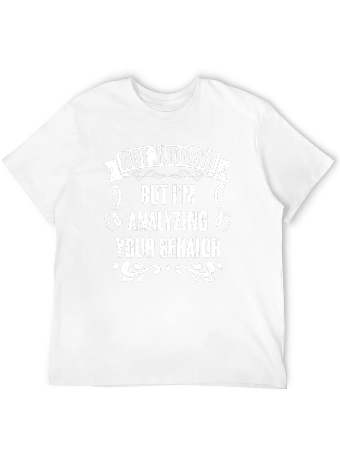 Not Judging Analyzing Behavior T-Shirt