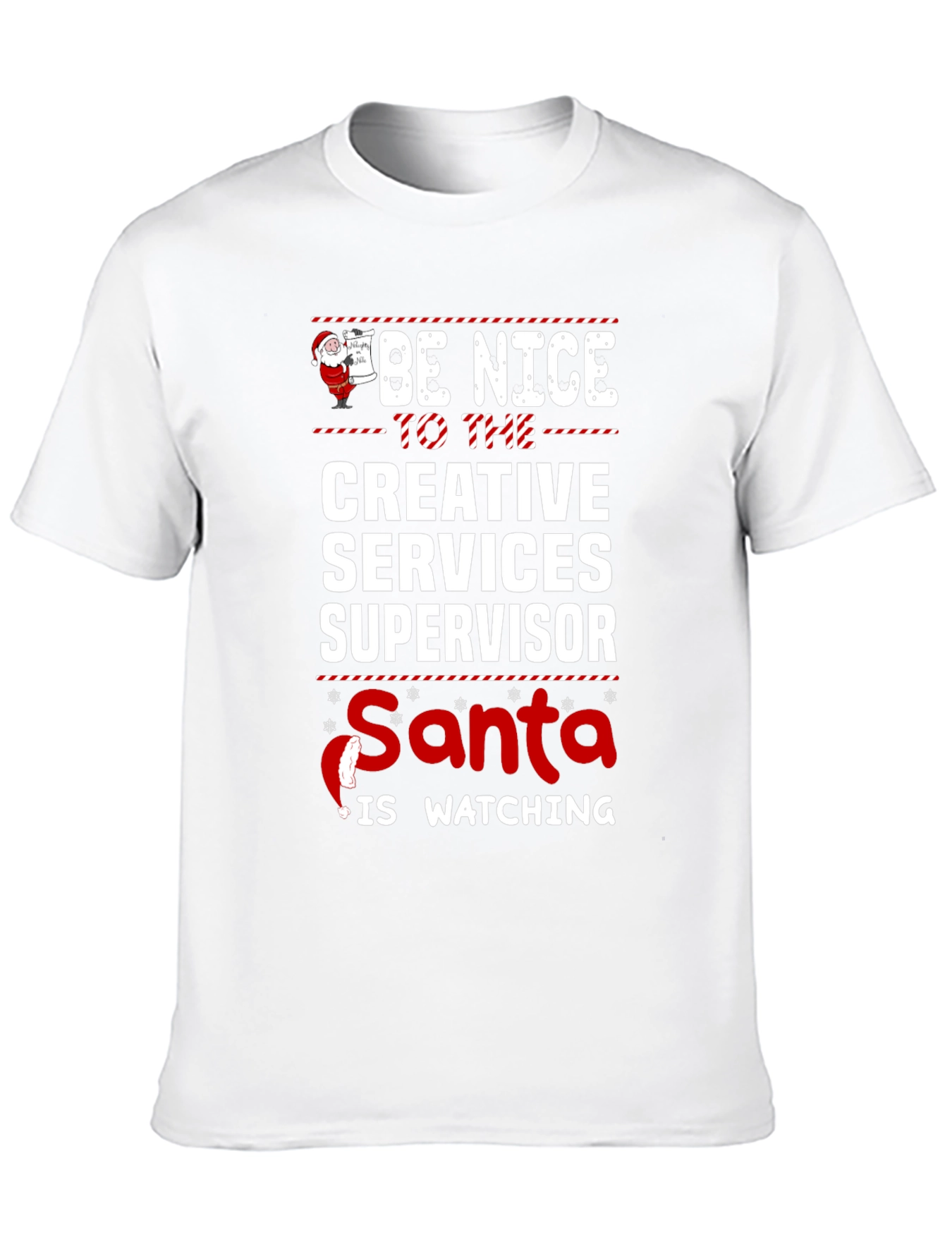 Be Nice Creative Services Supervisor Christmas T-Shirt