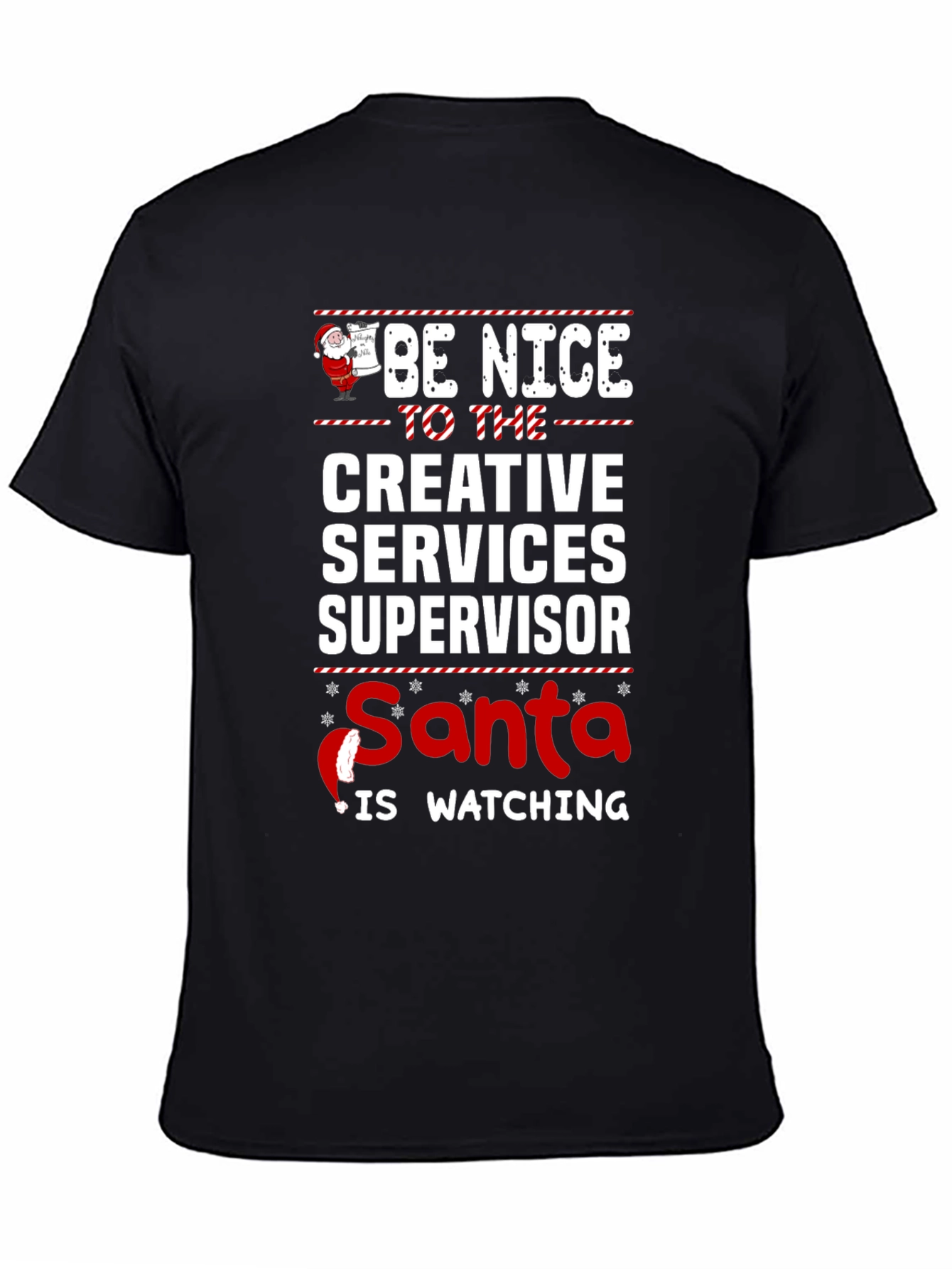 Be Nice Creative Services Supervisor Christmas T-Shirt