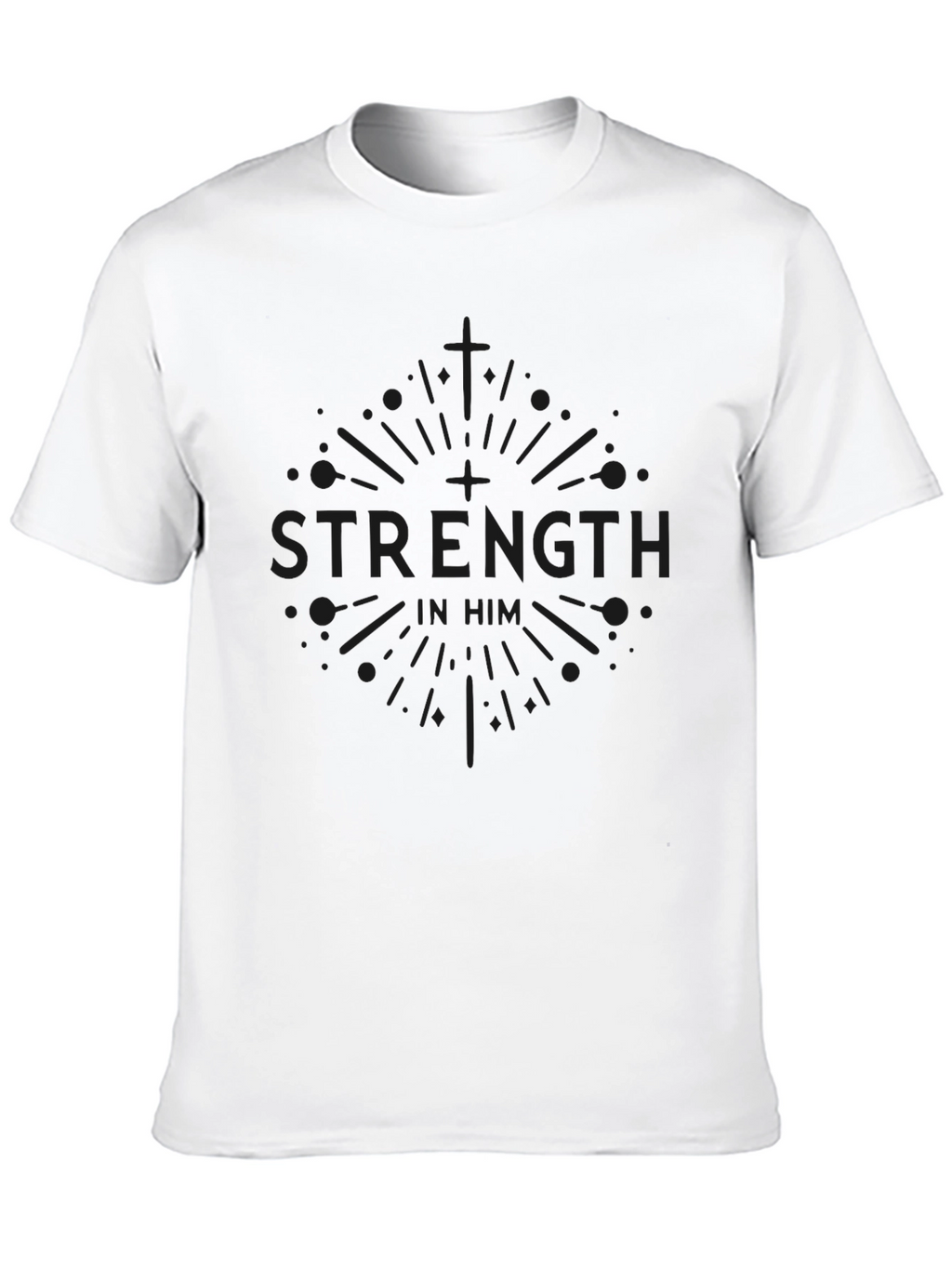 Strength In Him Black T-Shirt Christian Apparel