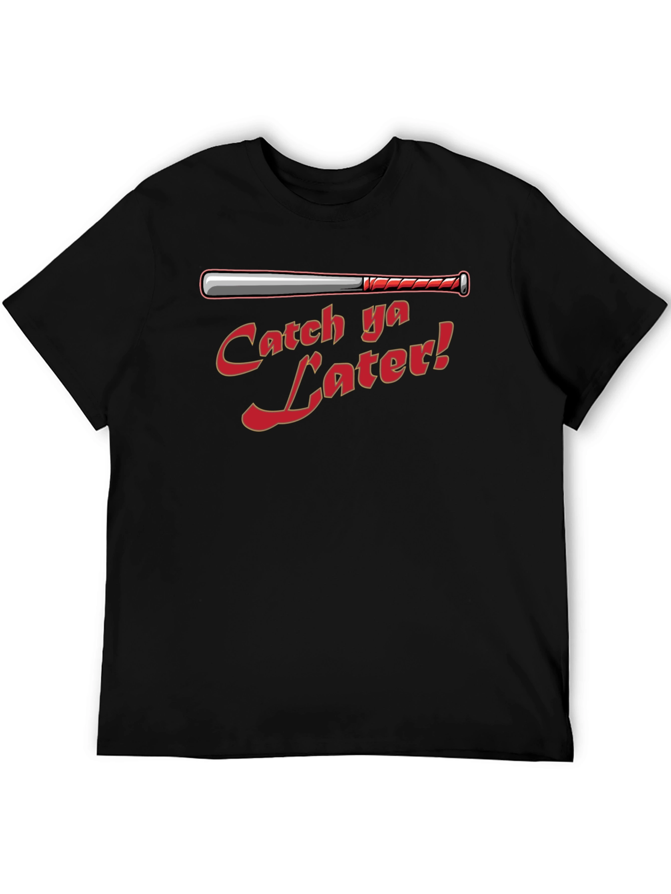 Catch Ya Later Baseball Bat Graphic T-Shirt