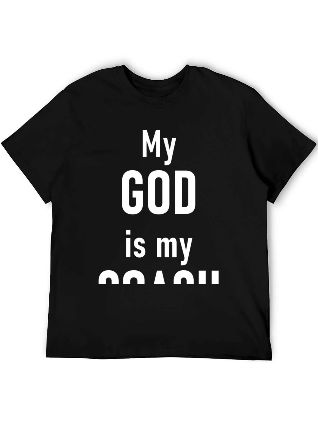My God is My Coach T-Shirt