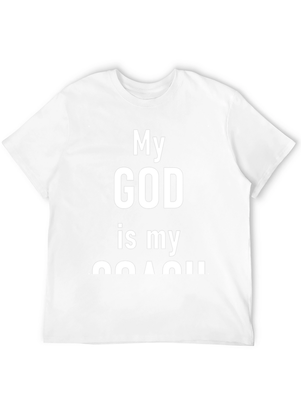My God is My Coach T-Shirt