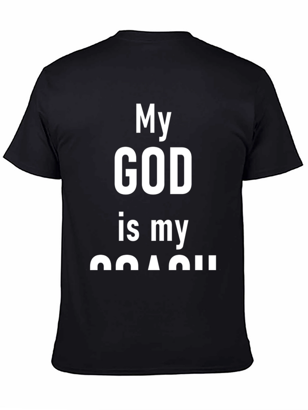 My God is My Coach T-Shirt