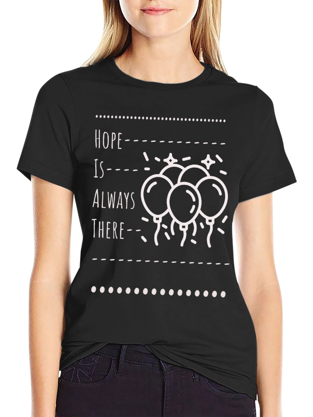 Hope is Always There T-Shirt