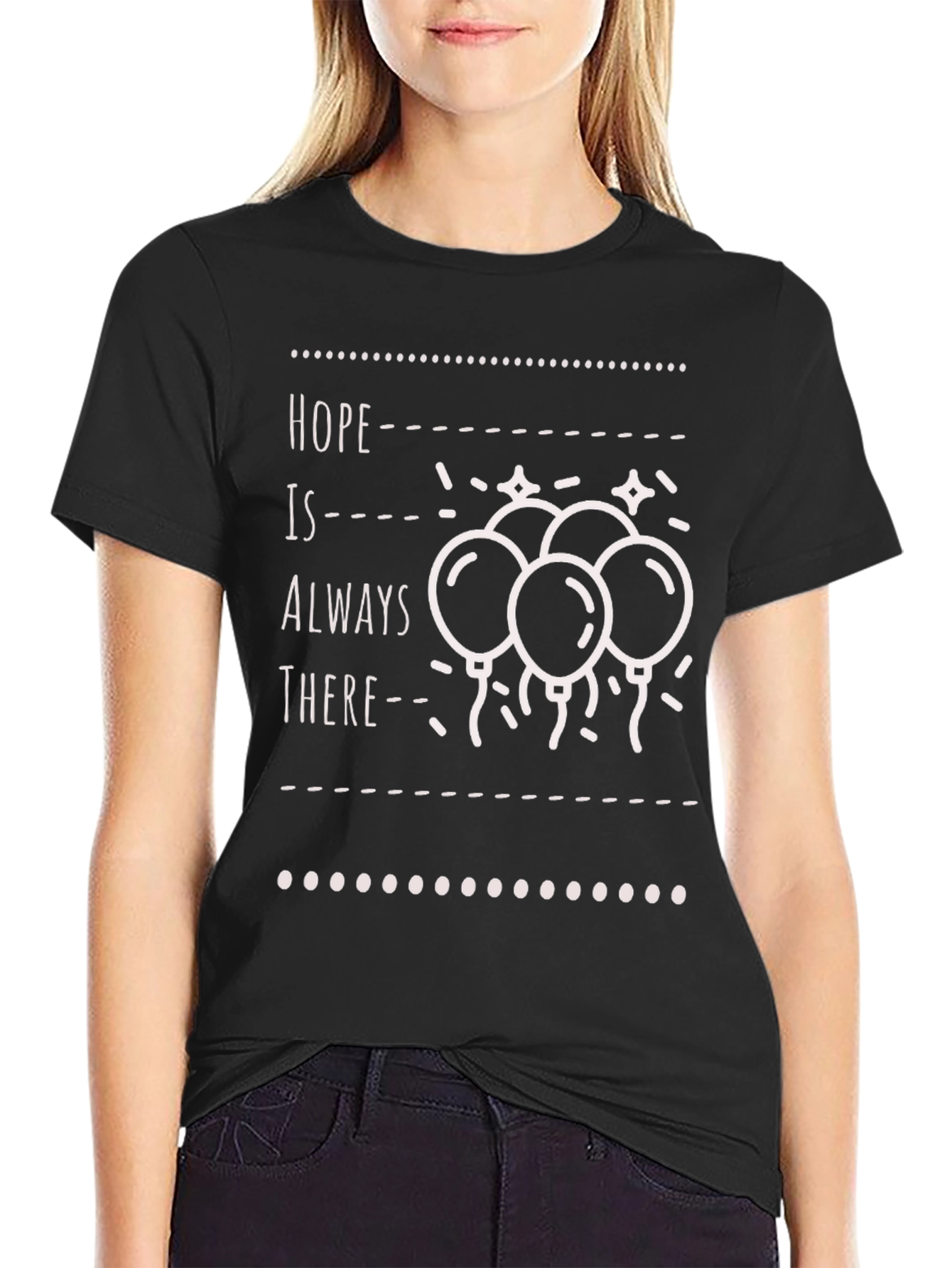 Hope is Always There T-Shirt