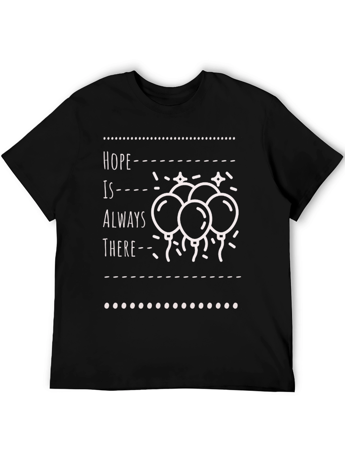 Hope is Always There T-Shirt