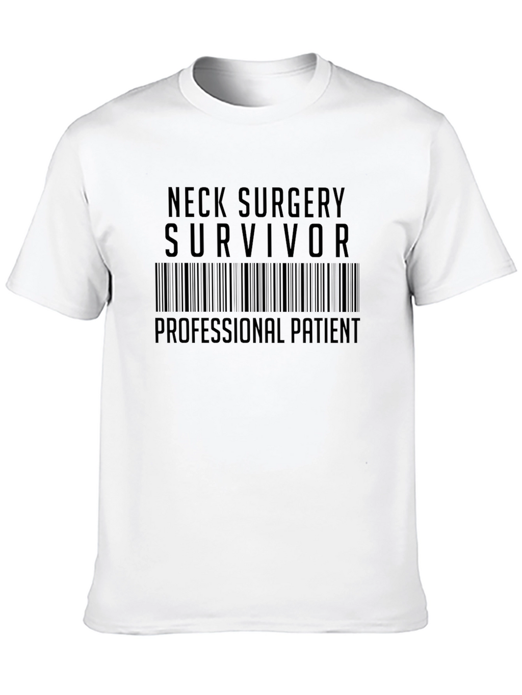 Neck Surgery Survivor T-Shirt - Professional Patient Tee