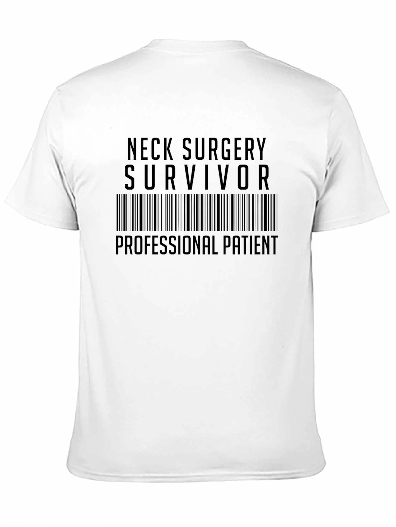 Neck Surgery Survivor T-Shirt - Professional Patient Tee