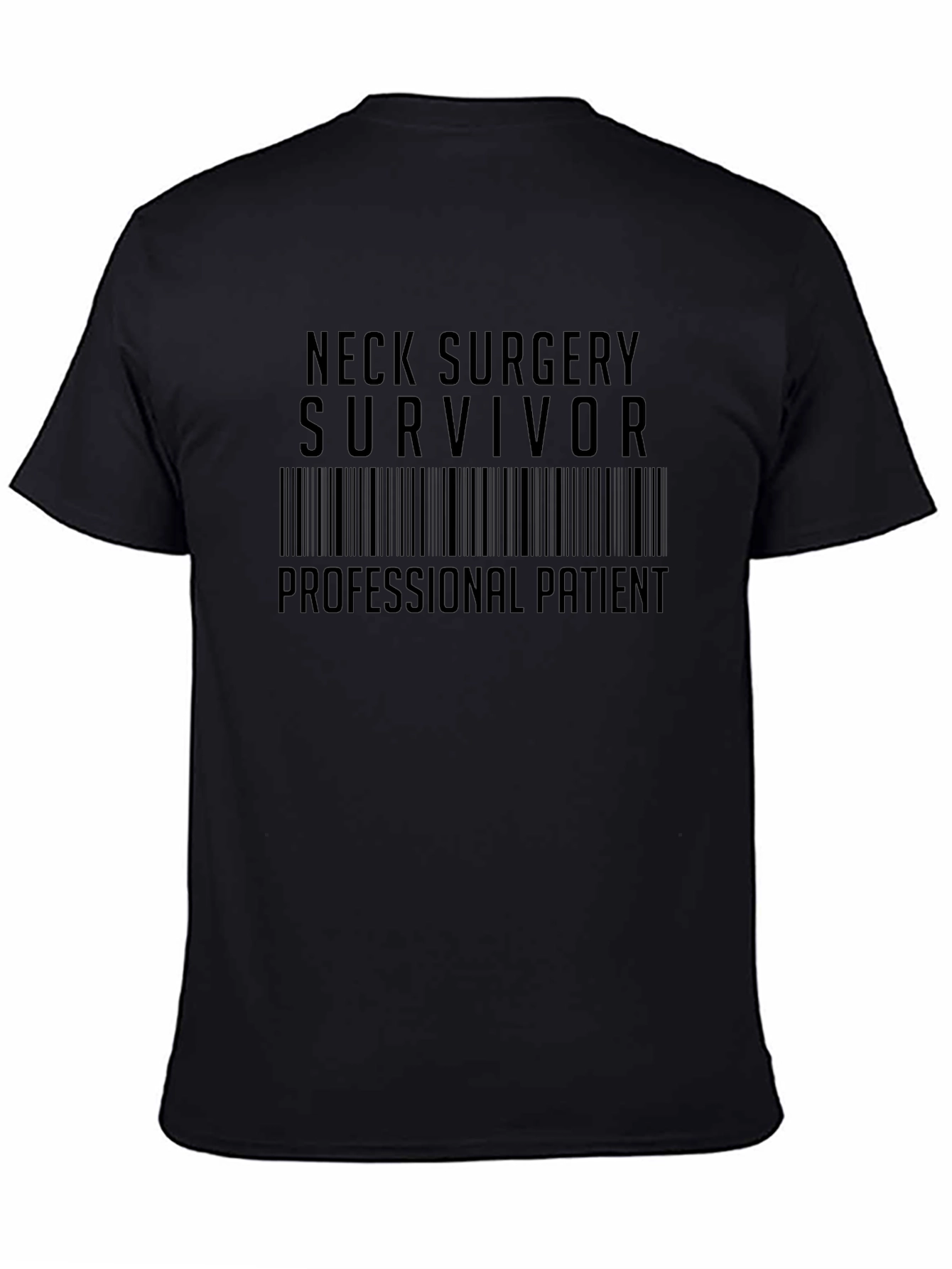 Neck Surgery Survivor T-Shirt - Professional Patient Tee
