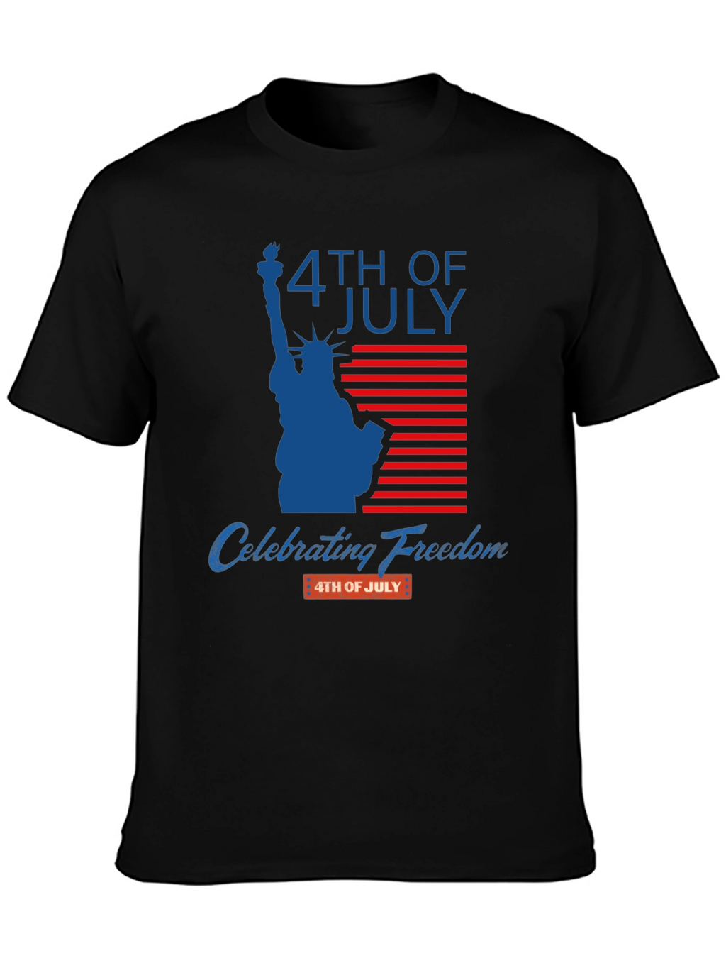 4th of July Freedom T-Shirt