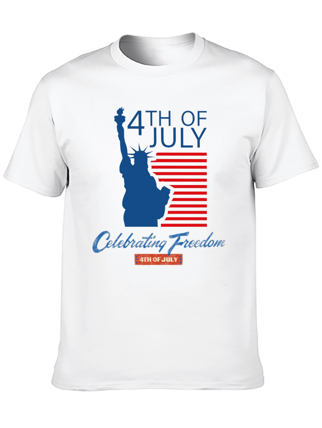 4th of July Freedom T-Shirt