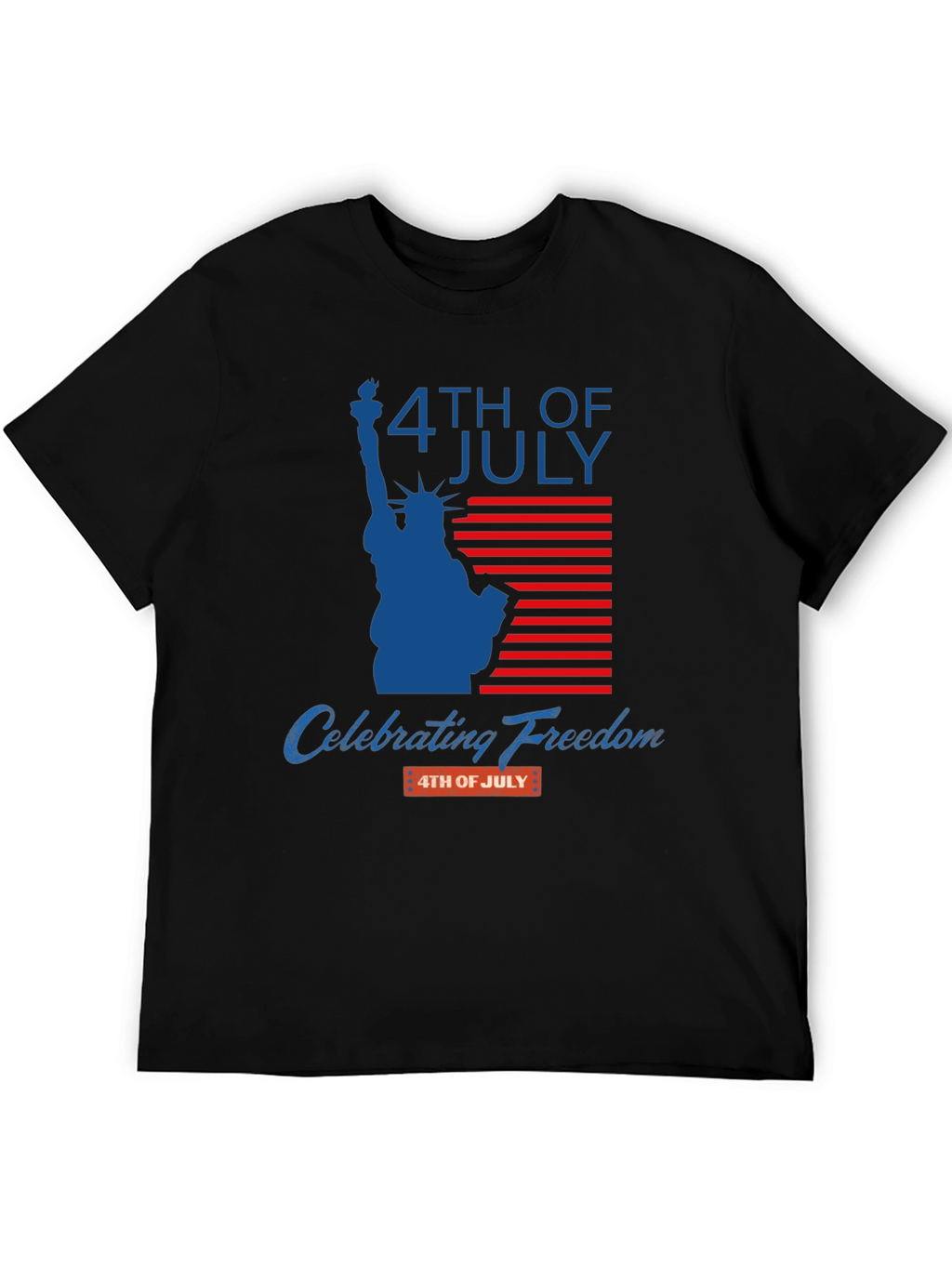 4th of July Freedom T-Shirt