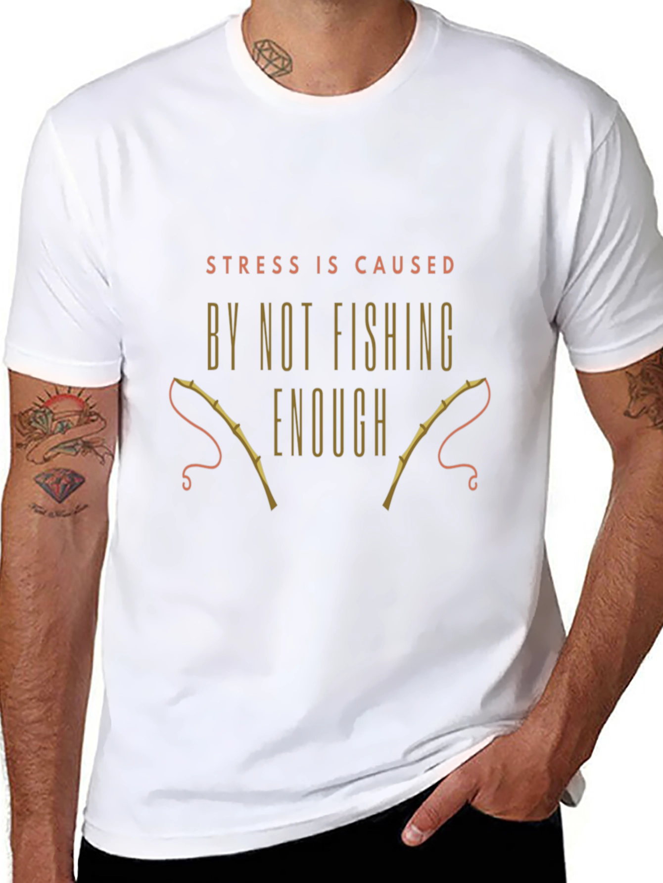Fishing T-Shirt: Stress is Caused By Not Fishing Enough