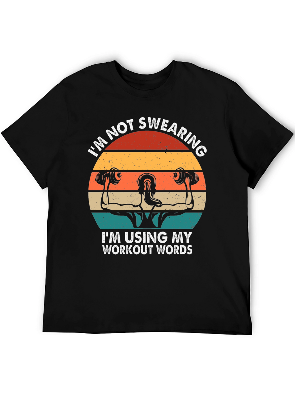 Workout Words T-Shirt - Gym Motivation Apparel