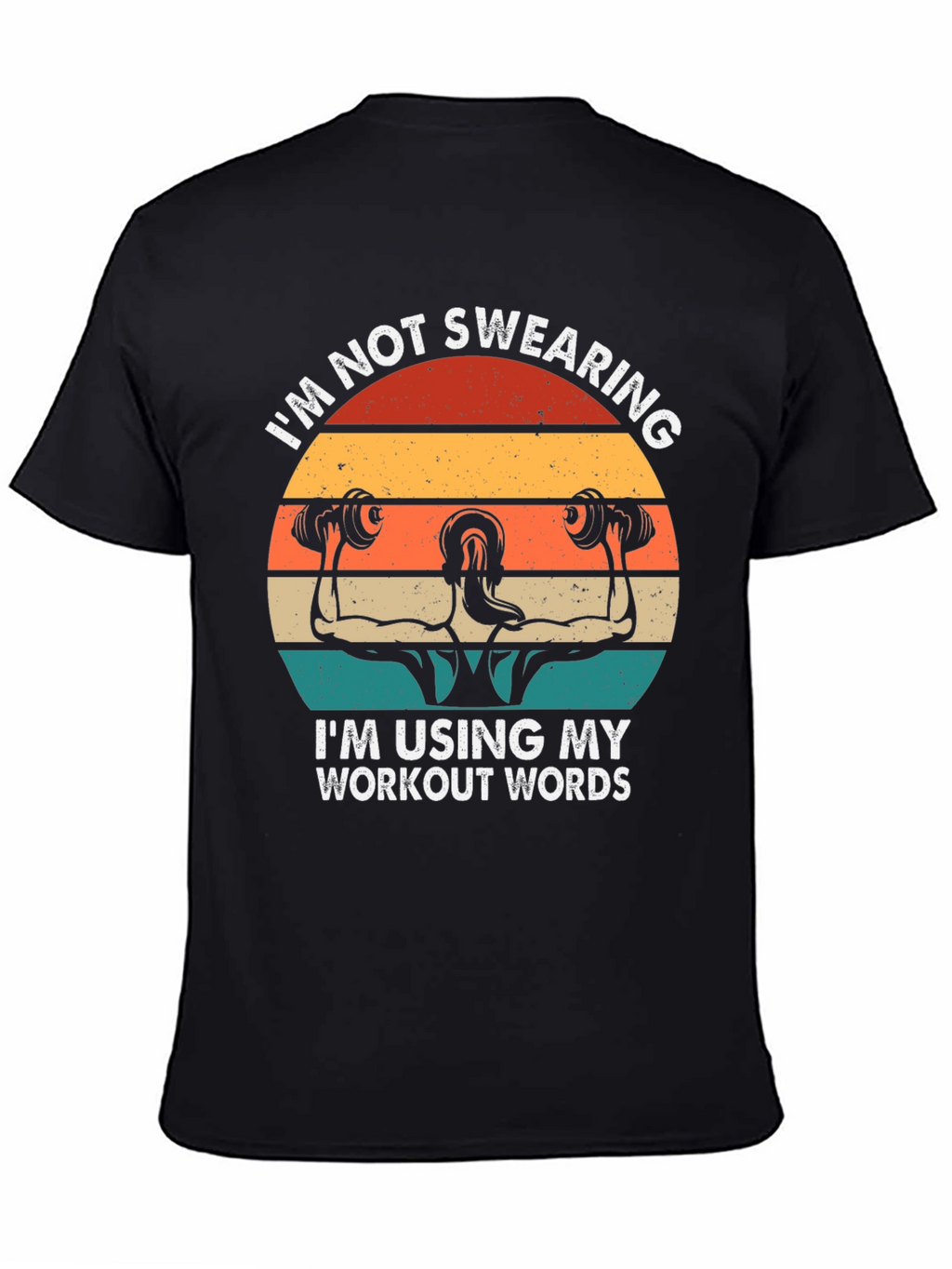 Workout Words T-Shirt - Gym Motivation Apparel