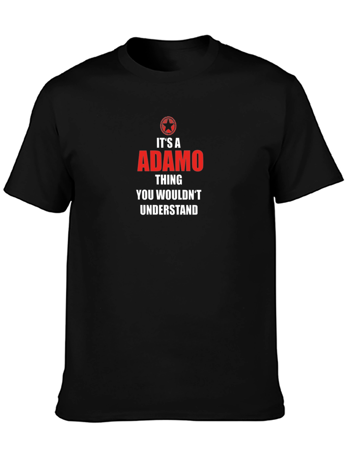 Its an Adamo Thing T-Shirt