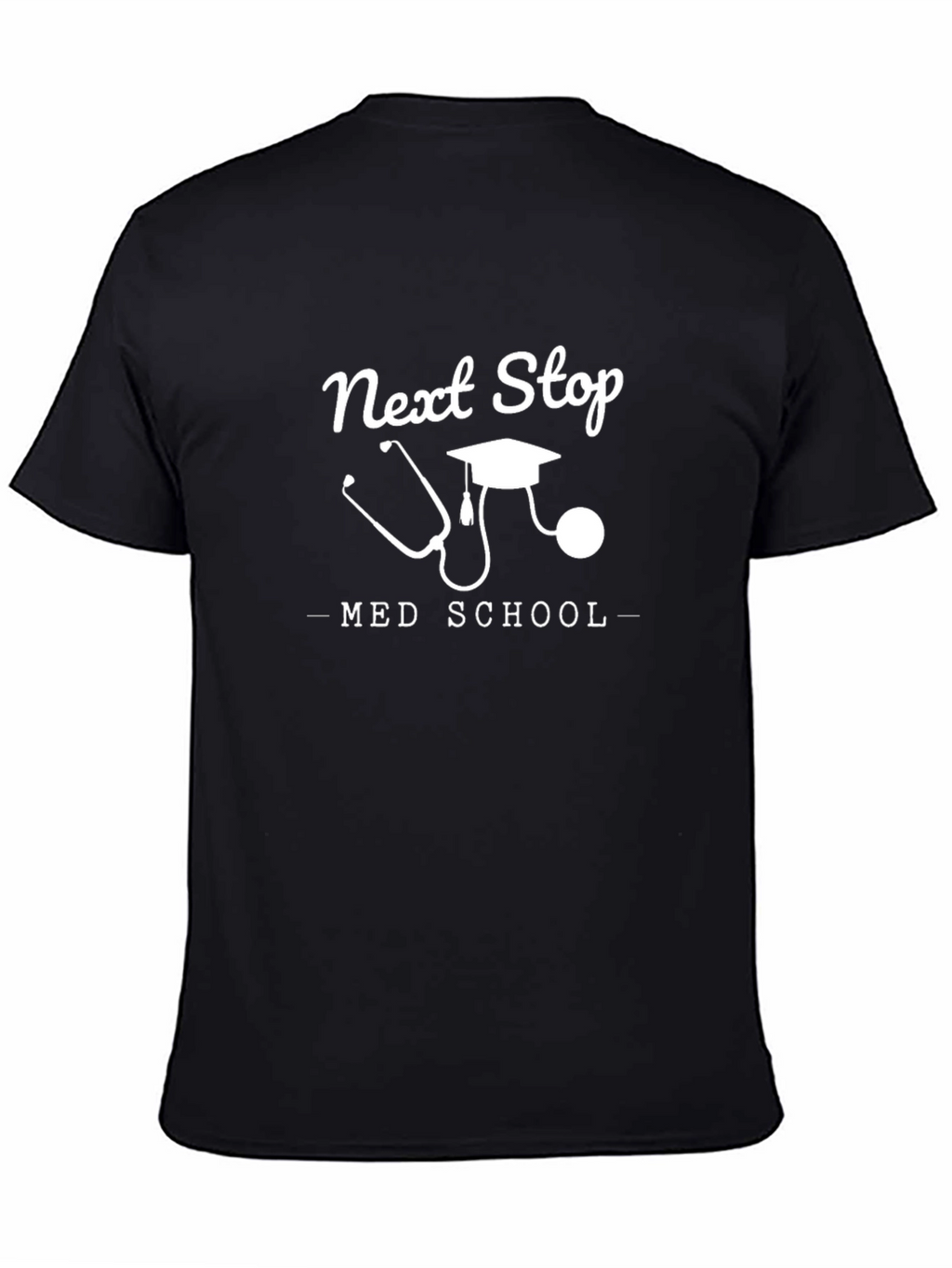 Next Stop Med School T-Shirt