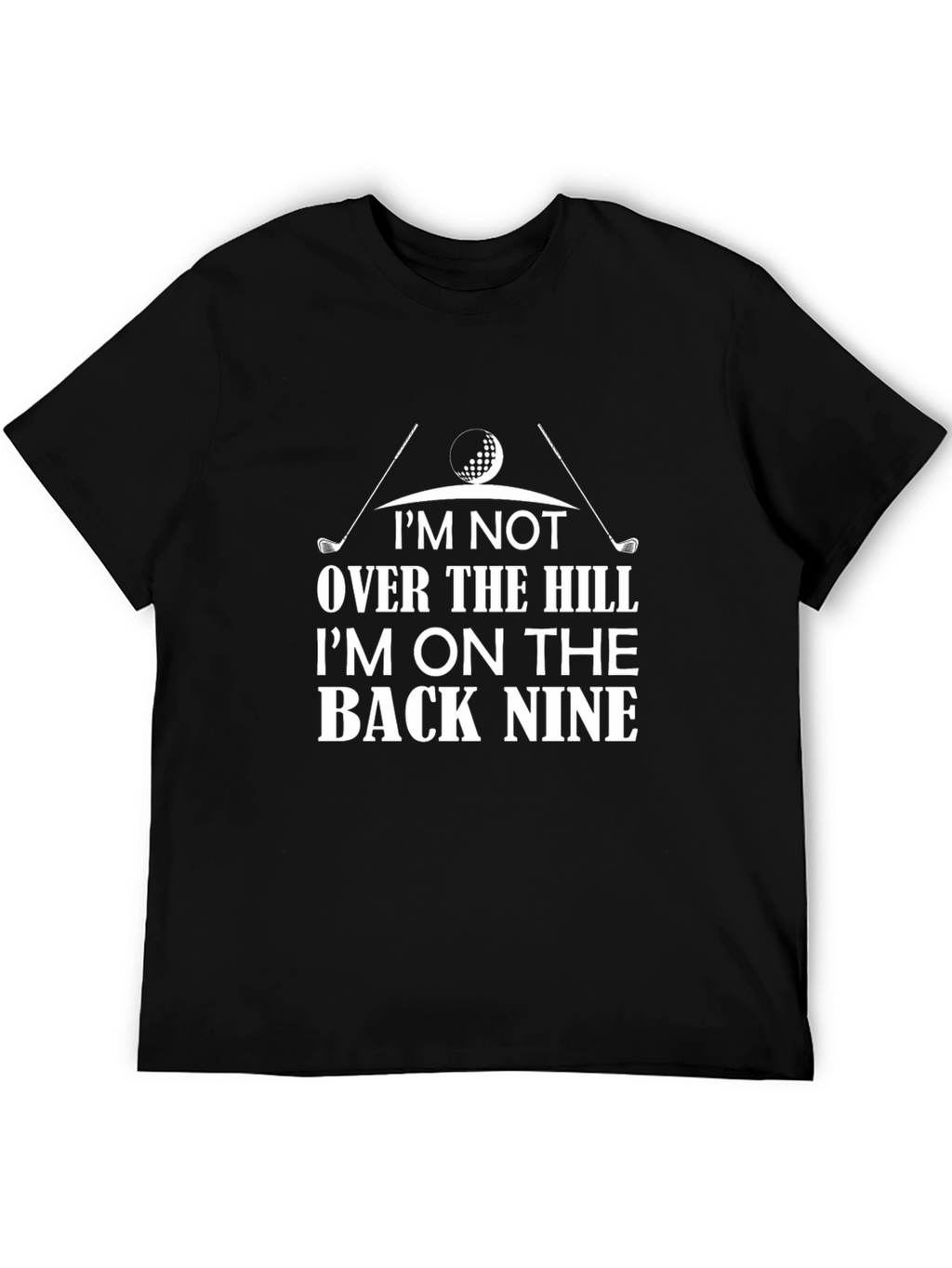 Funny Golf T-Shirt - Im On The Back Nine