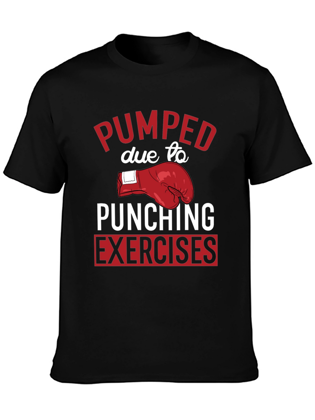 Pumped Punching Exercises Graphic Tee - Black