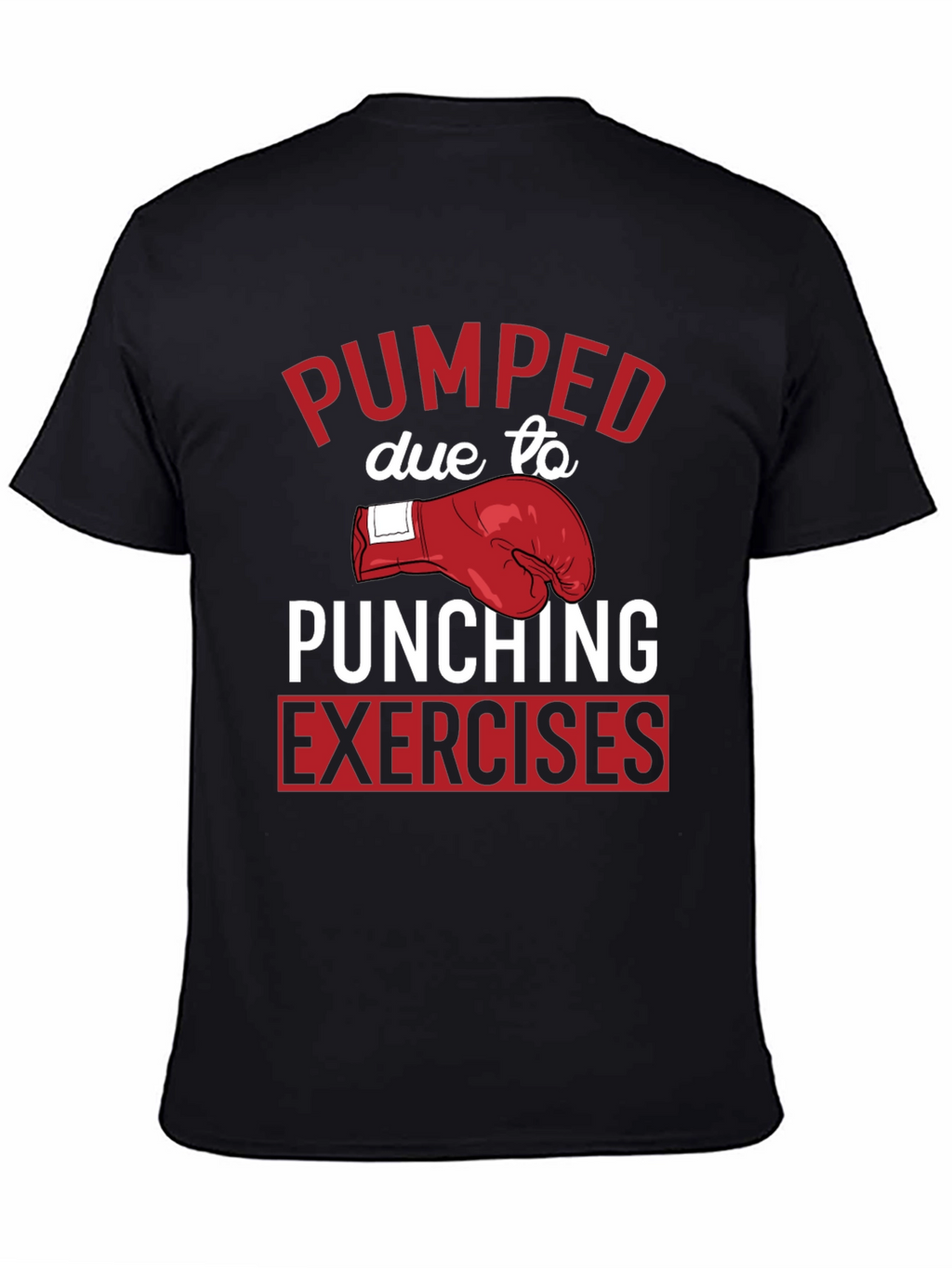 Pumped Punching Exercises Graphic Tee - Black