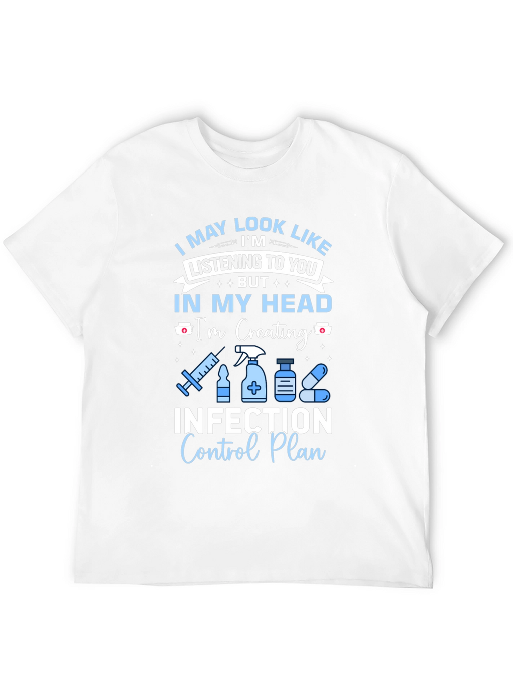 Infection Control Nurse T-Shirt