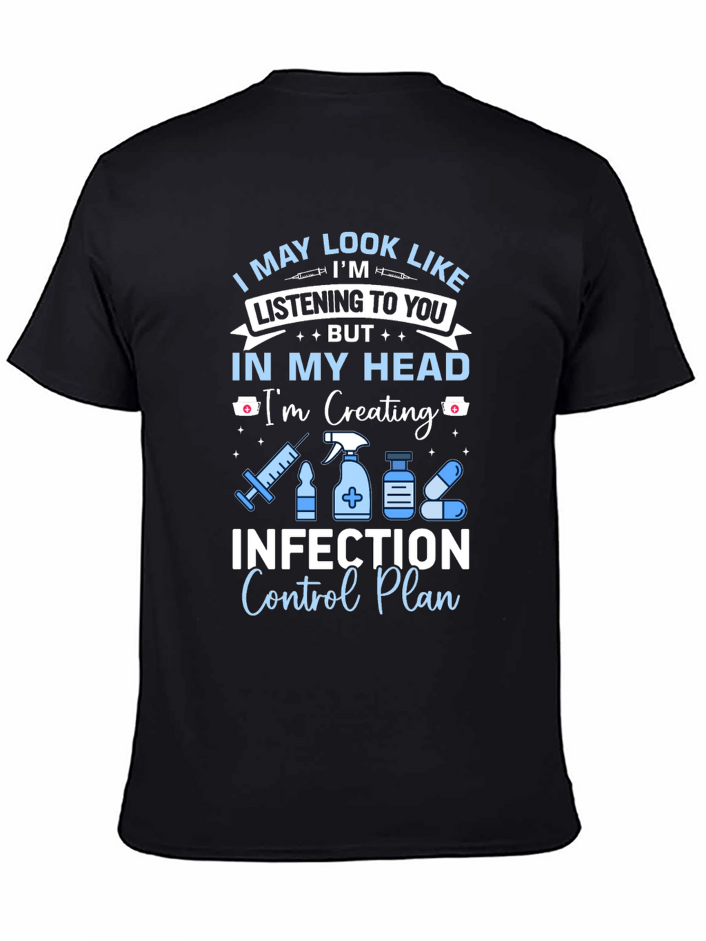 Infection Control Nurse T-Shirt
