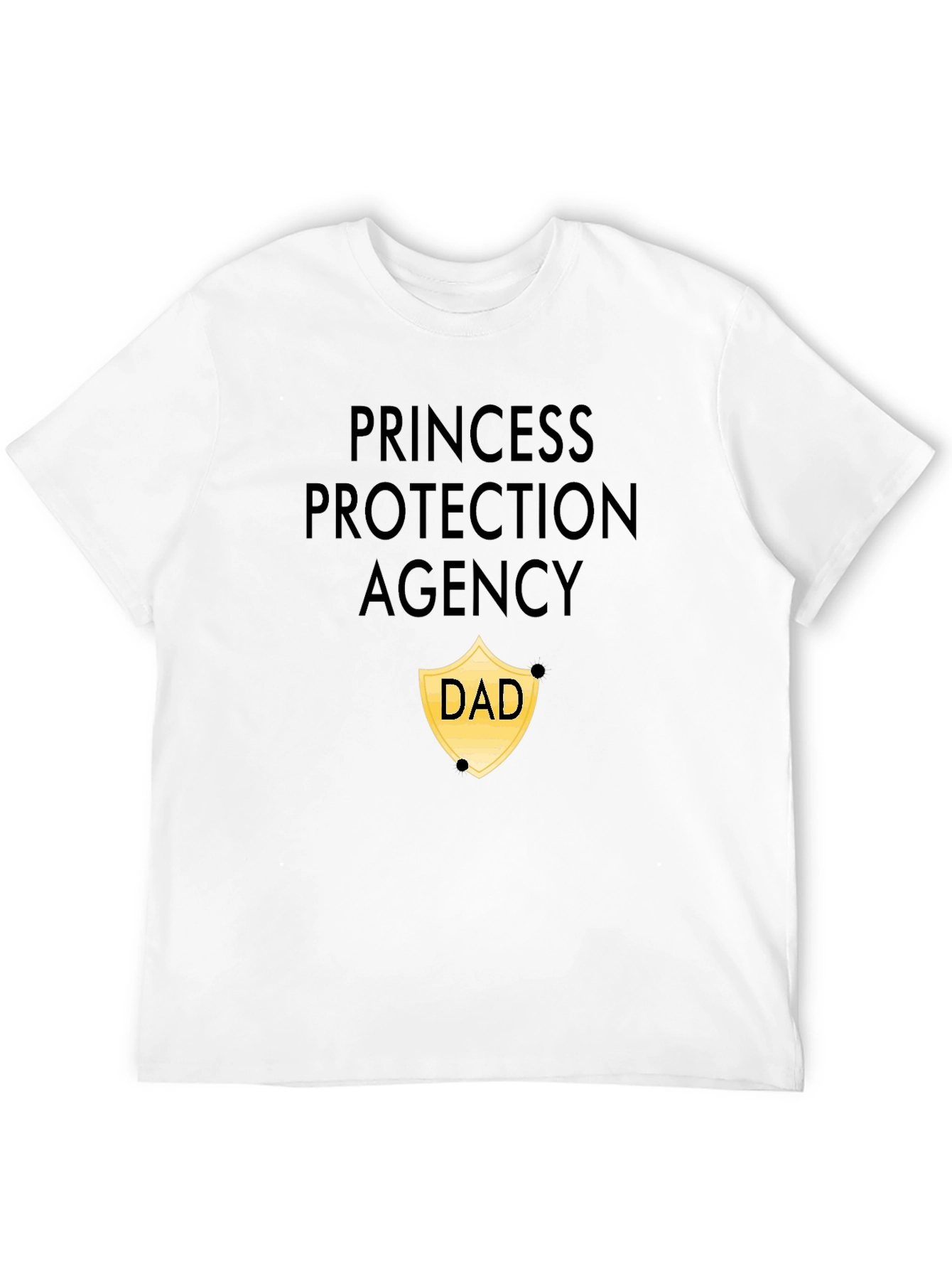 Princess Protection Agency Dad T-Shirt