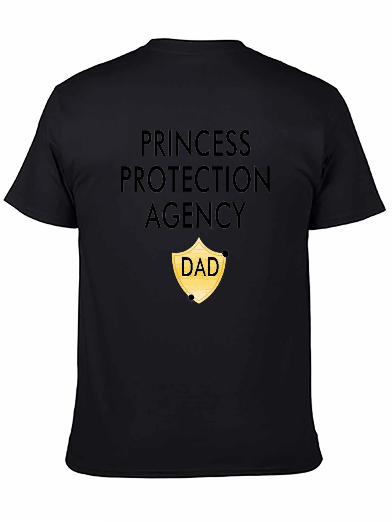 Princess Protection Agency Dad T-Shirt