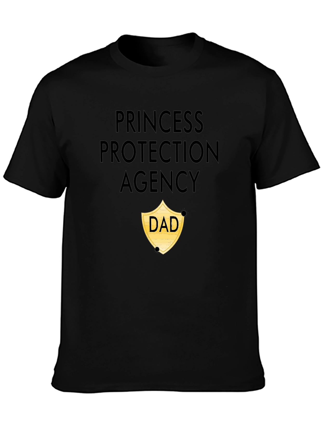 Princess Protection Agency Dad T-Shirt