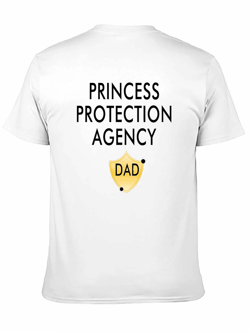Princess Protection Agency Dad T-Shirt