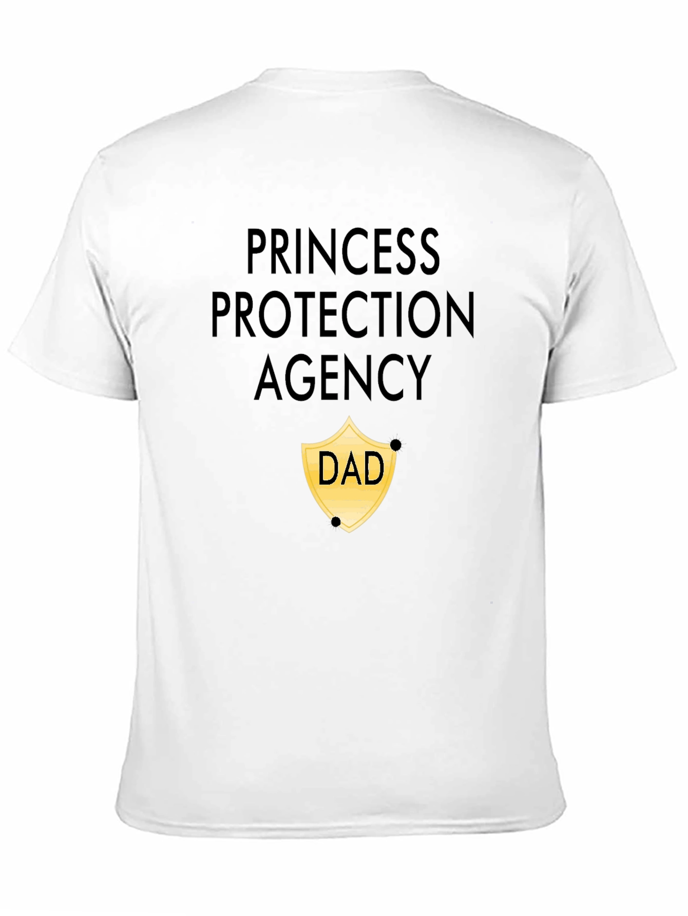 Princess Protection Agency Dad T-Shirt