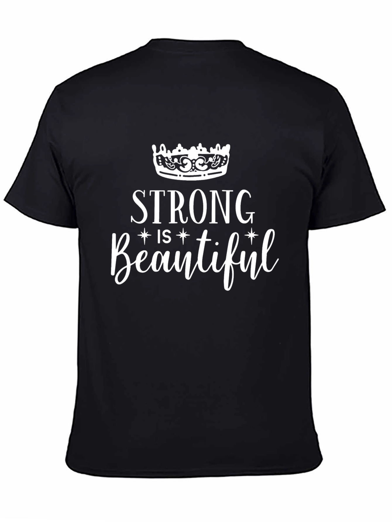 Strong is Beautiful Graphic Tee Shirt - Black
