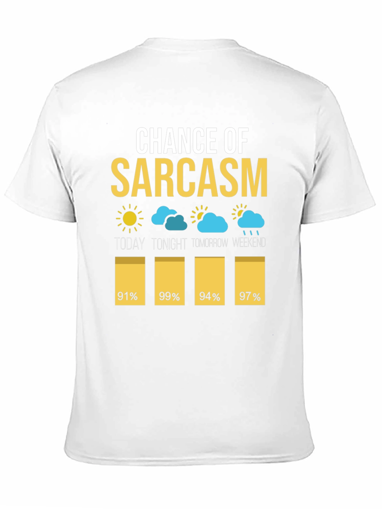 Chance of Sarcasm T-Shirt