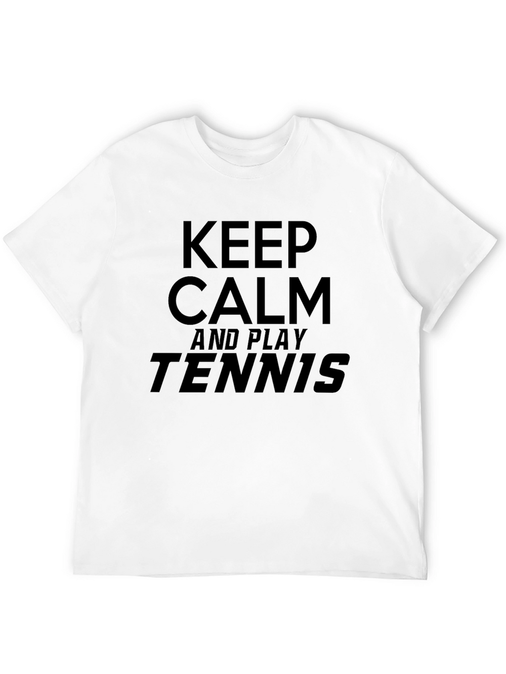 Keep Calm and Play Tennis T-Shirt - Black