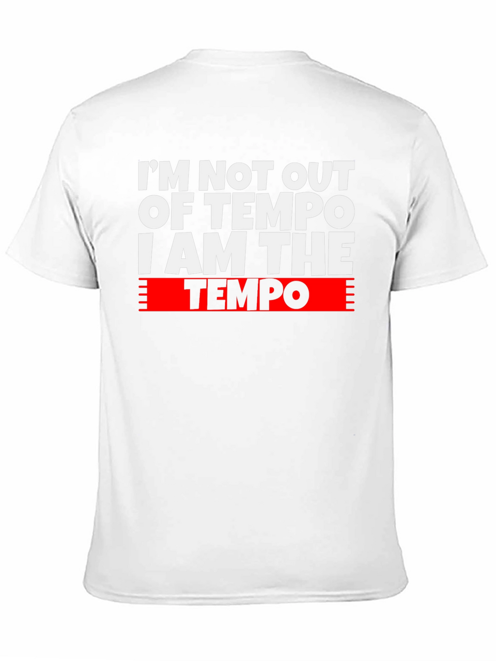 I Am The Tempo Graphic T-Shirt - Musician Apparel