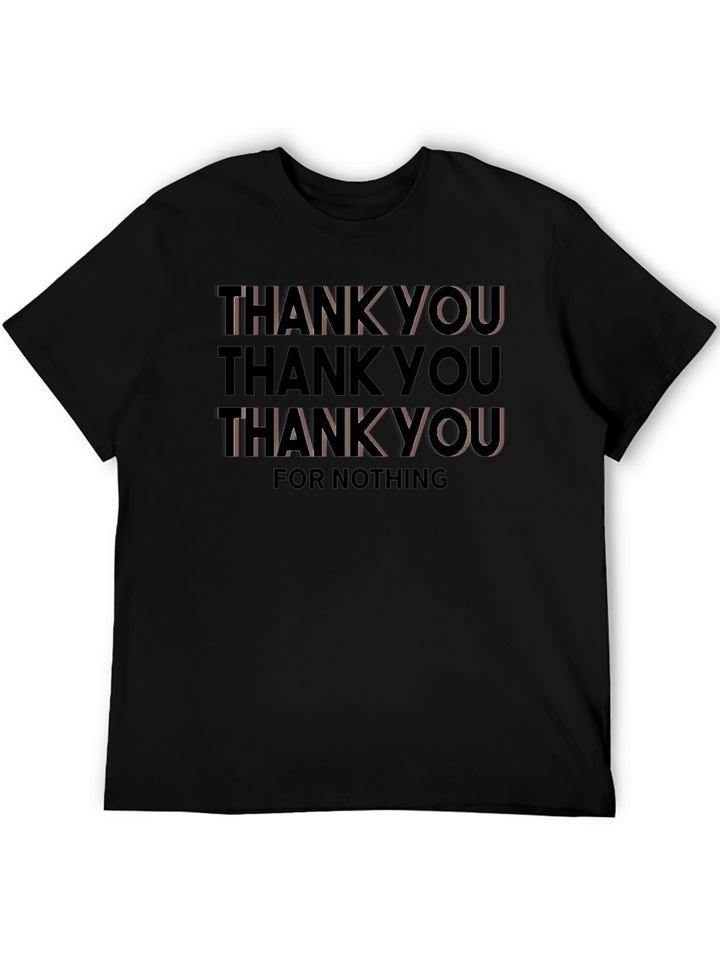 Thank You For Nothing Graphic Tee