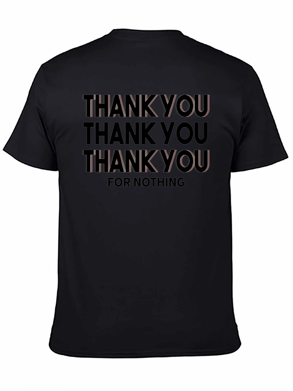 Thank You For Nothing Graphic Tee